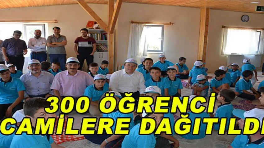 300 Öğrenci Camilere Dağıtıldı