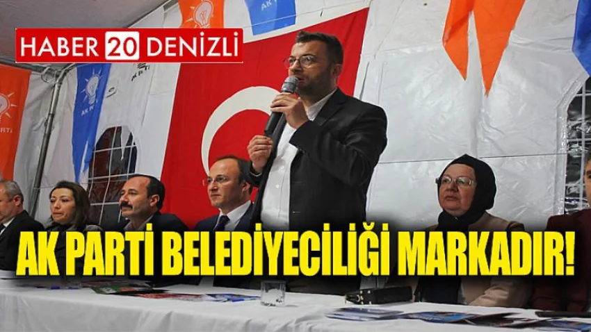 Ak Parti Belediyeciliği Markadır!
