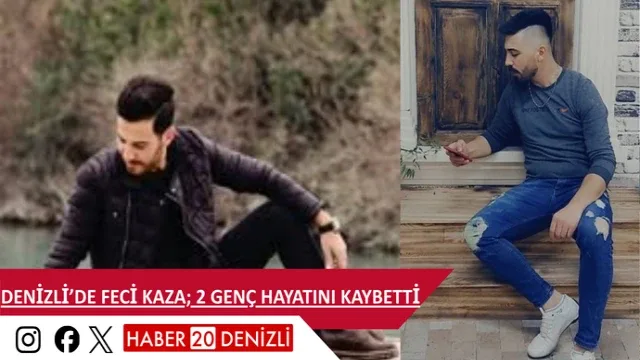 Denizli’de feci kaza; 2 genç hayatını kaybetti