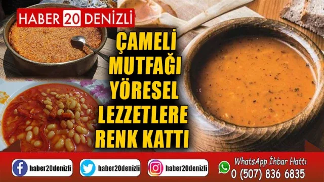 Çameli mutfağı yöresel lezzetlere renk kattı