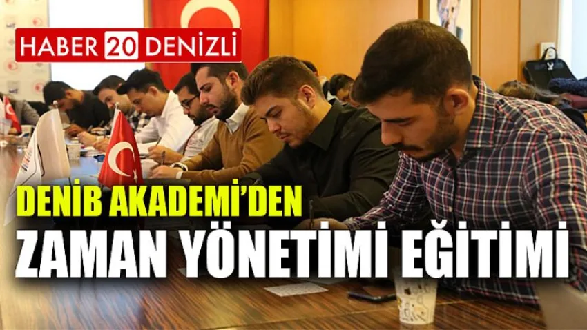 DENİB Akademi’den Zaman Yönetimi Eğitimi