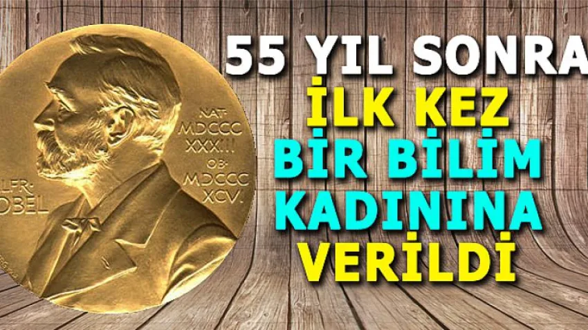 55 Yıl Sonra İlk Kez Bir Bilim Kadınına Verildi