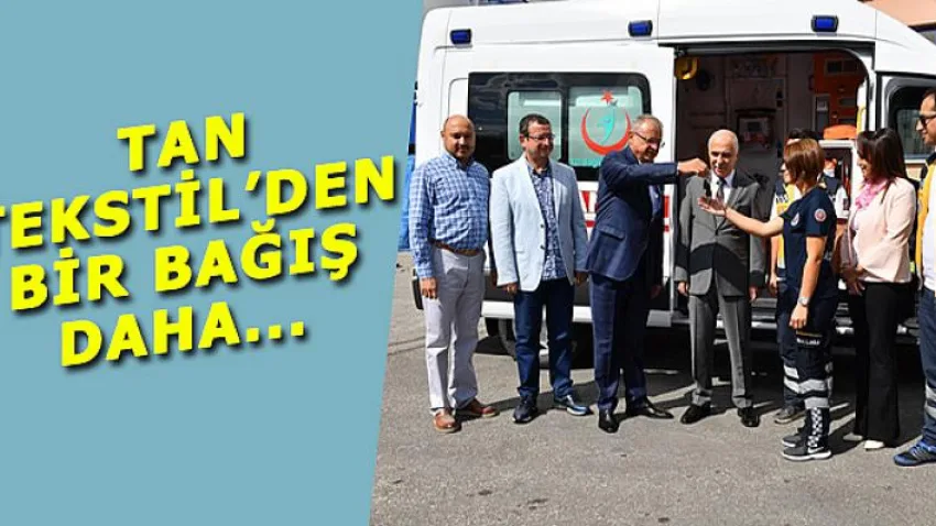 Tan Tekstil'den Bir Bağış Daha