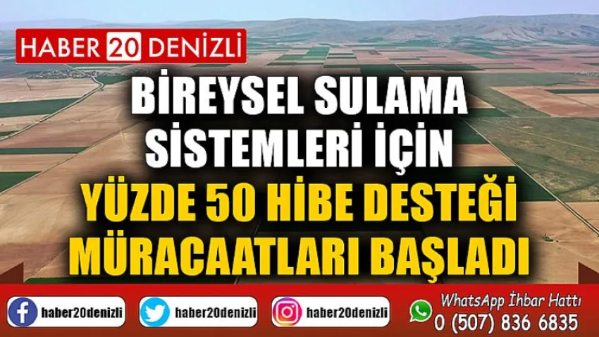 Bireysel Sulama Sistemleri için yüzde 50 hibe desteği müracaatları başladı