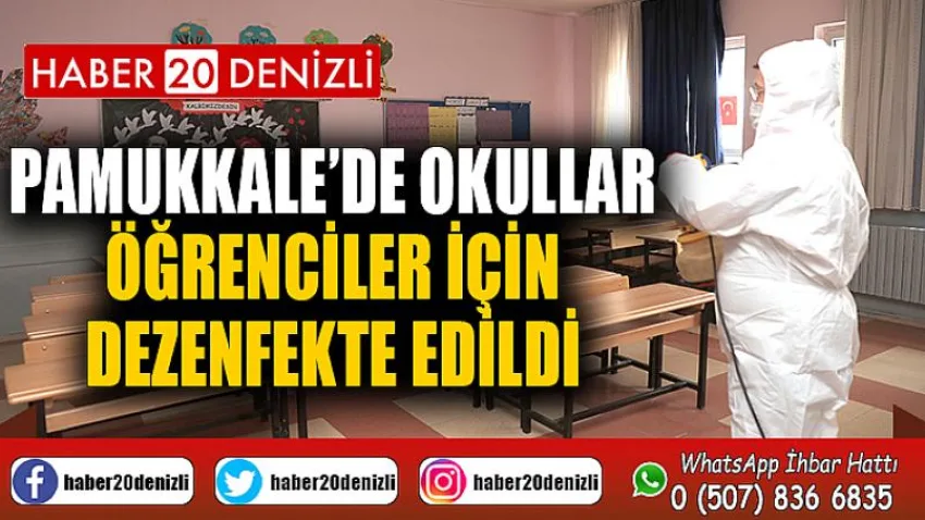 Pamukkale’de Okullar Öğrenciler için Dezenfekte Edildi