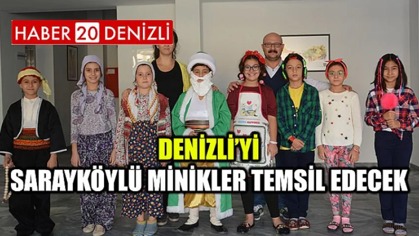 Denizli’yi Sarayköylü minikler temsil edecek