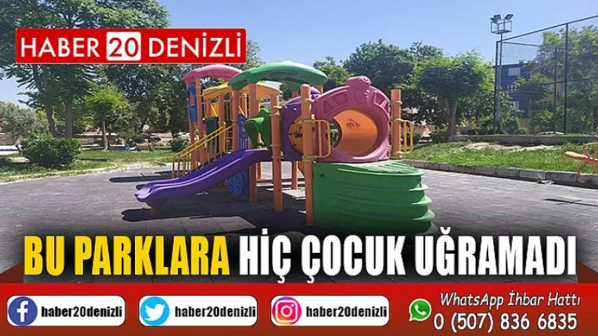 Bu parklara hiç çocuk uğramadı