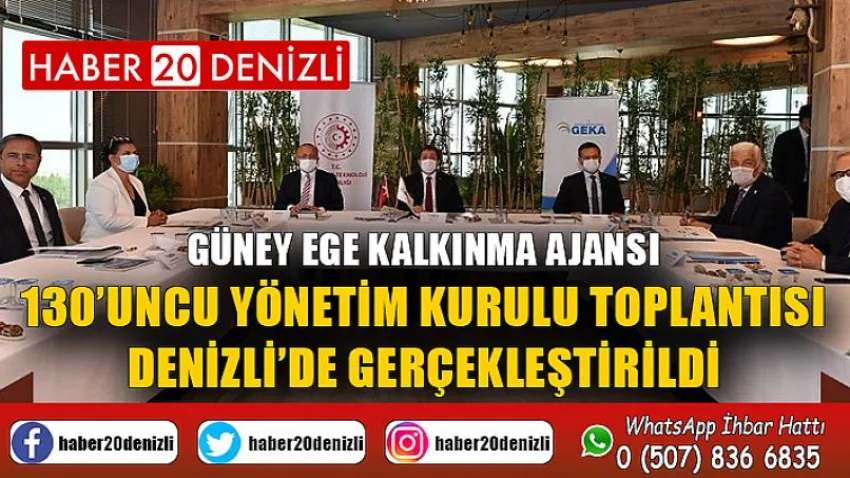 Güney Ege Kalkınma Ajansı, 130’uncu yönetim kurulu toplantısı Denizli’de gerçekleştirildi