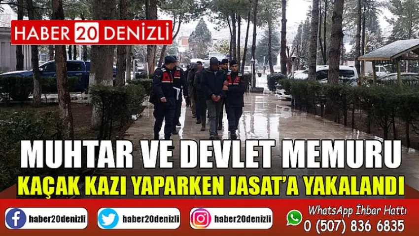 Muhtar ve devlet memuru kaçak kazı yaparken JASAT’a yakalandı