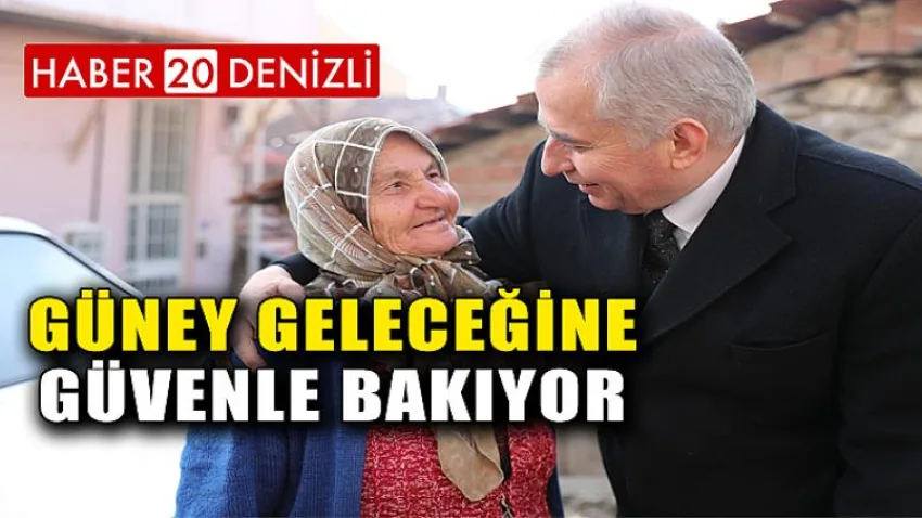 Güney Geleceğine Güvenle Bakıyor 