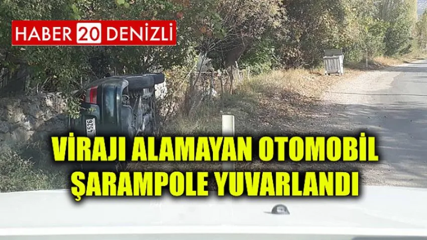 Virajı alamayan otomobil şarampole yuvarlandı
