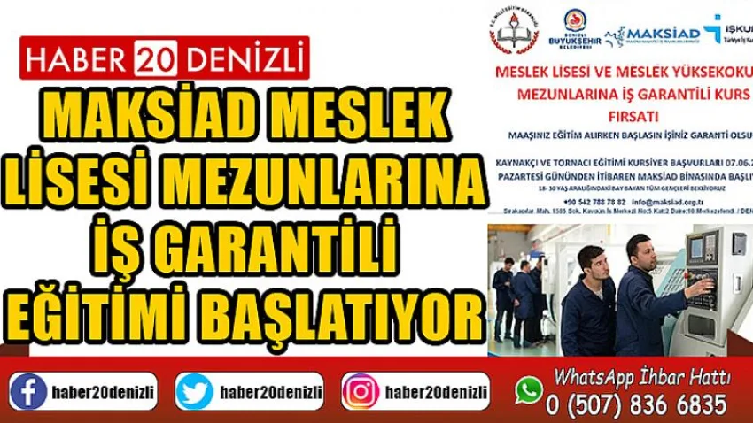 Maksiad Meslek Lisesi Mezunlarına İş Garantili Eğitimi Başlatıyor