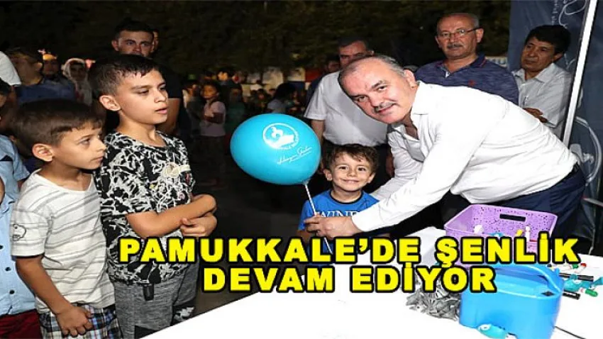 Pamukkale’de Şenlik Devam Ediyor