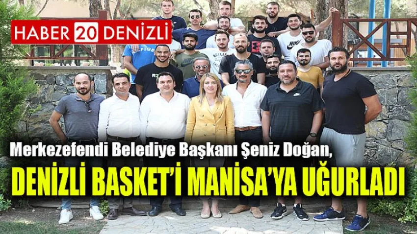 Denizli Basket’i Manisa’ya Uğurladı