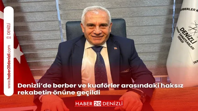 Denizli’de berber ve kuaförler arasındaki haksız rekabetin önüne geçildi