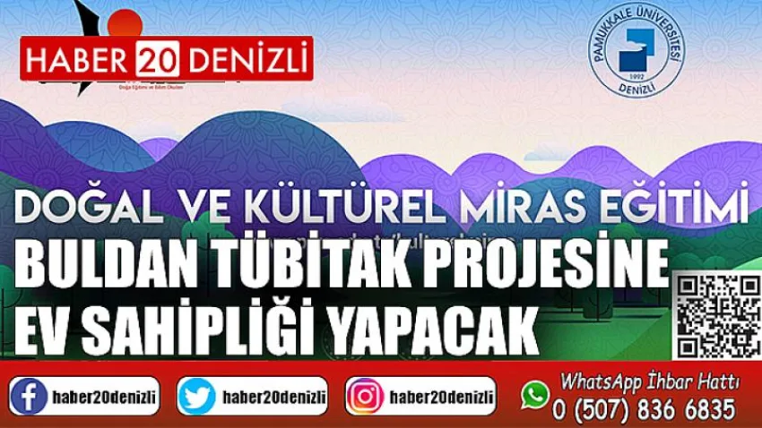 Buldan TÜBİTAK Projesine ev sahipliği yapacak
