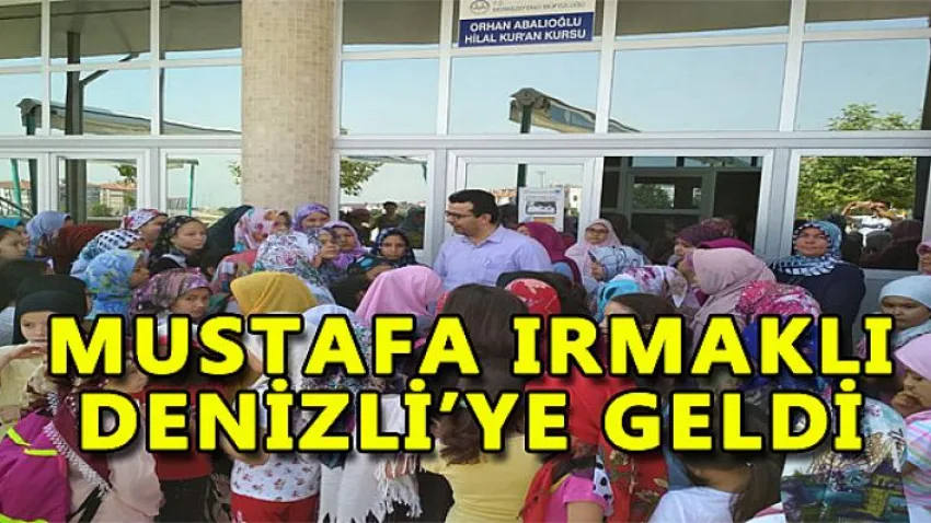 Mustafa Irmaklı Denizli'ye Geldi