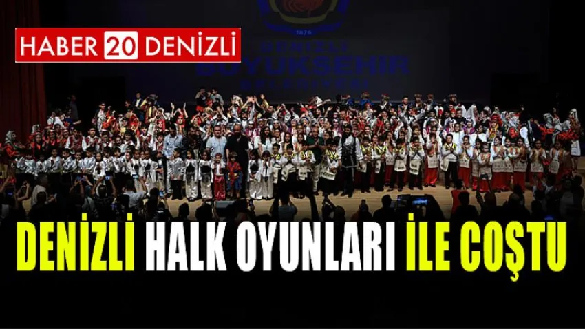 Denizli halk oyunları ile coştu