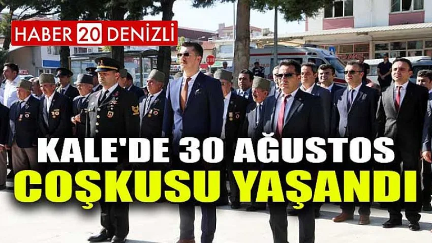 Kale'de 30 Ağustos Coşkusu Yaşandı
