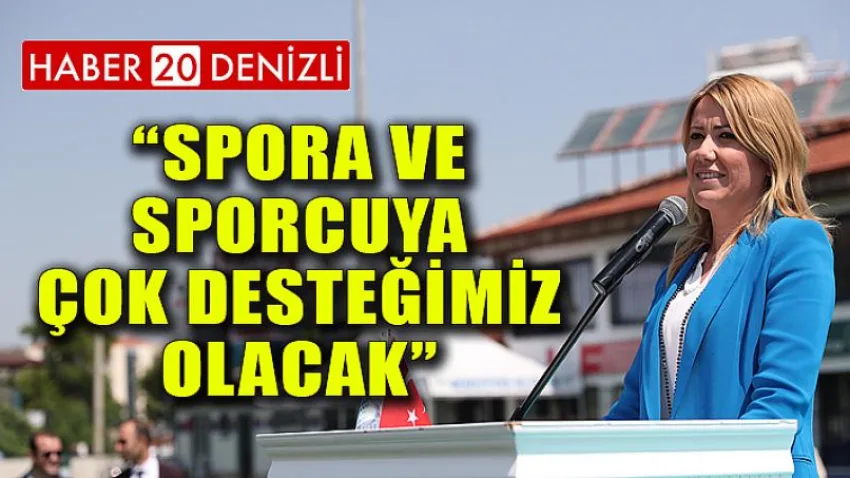 Spora ve Sporcuya Çok Desteğimiz Olacak