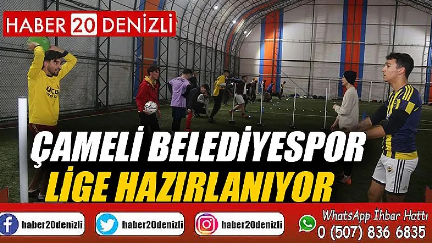 Çameli Belediyespor lige hazırlanıyor