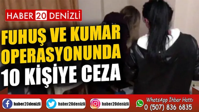 Fuhuş ve kumar operasyonunda 10 kişiye ceza