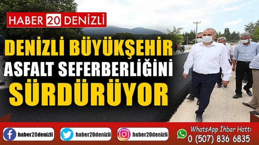 Denizli Büyükşehir asfalt seferberliğini sürdürüyor
