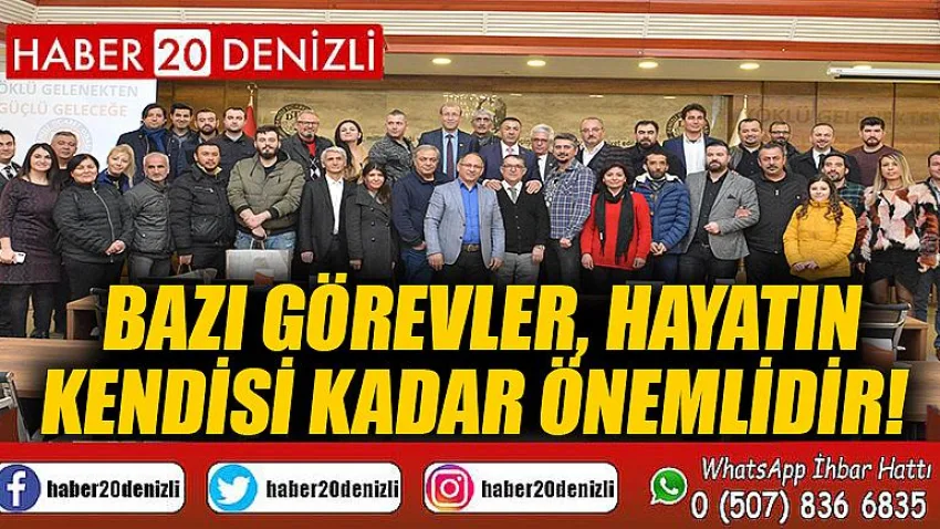 Bazı Görevler, Hayatın Kendisi Kadar Önemlidir!