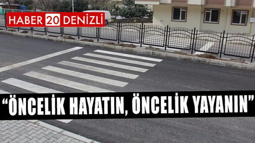 Öncelik Hayatın, Öncelik Yayanın