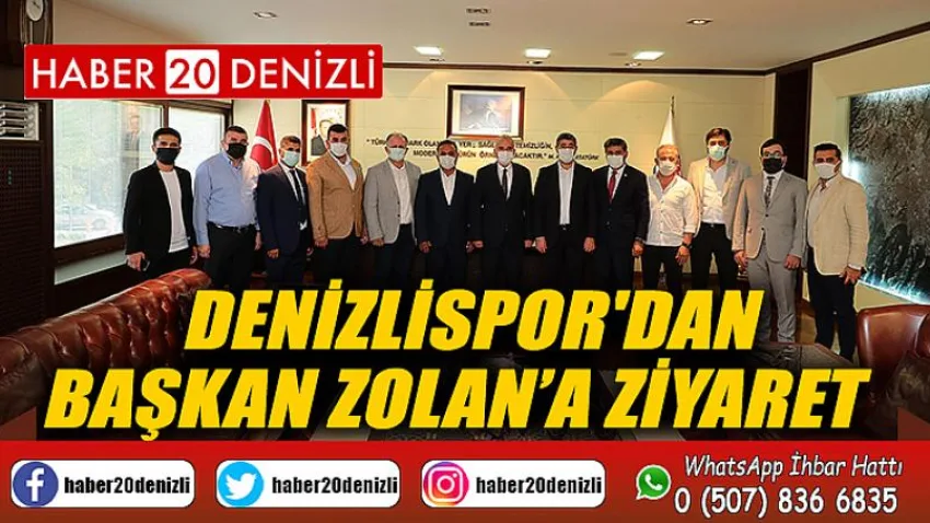 Denizlispor'dan Başkan Zolan’a ziyaret
