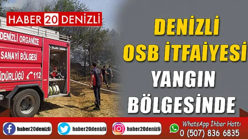 Denizli OSB İtfaiyesi Yangın Bölgesinde
