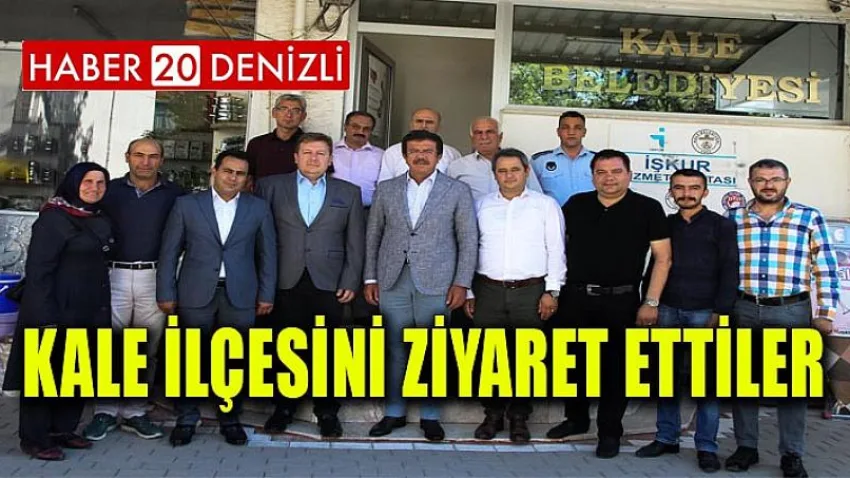 Kale İlçesini Ziyaret Ettiler
