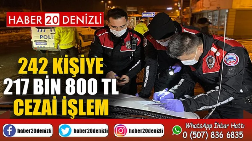 242 kişiye 217 bin 800 TL cezai işlem