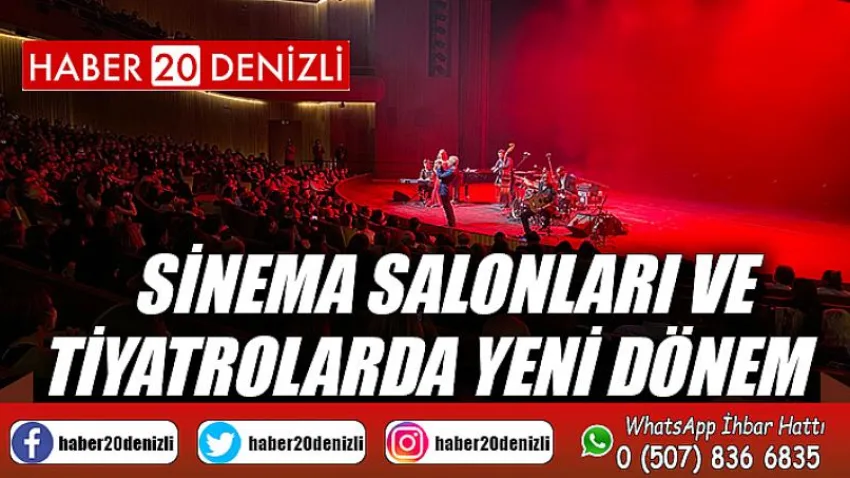 Sinema salonları ve tiyatrolarda yeni dönem
