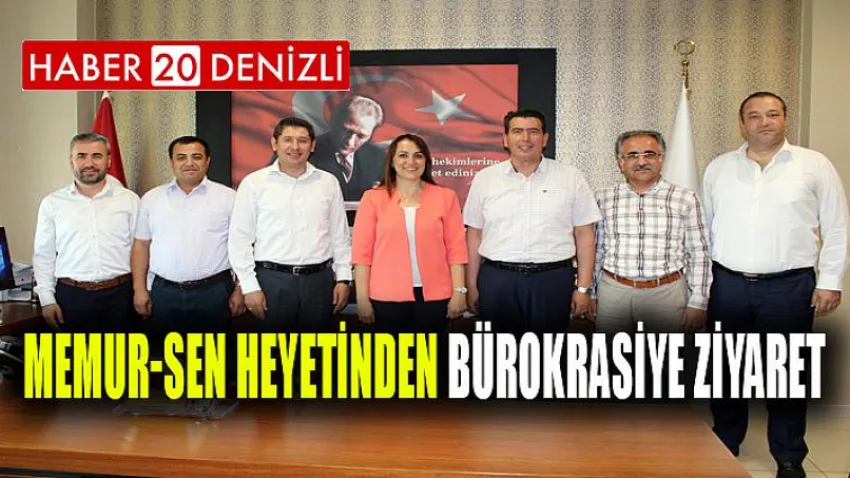 Memur-sen Heyetinden Bürokrasiye Ziyaret
