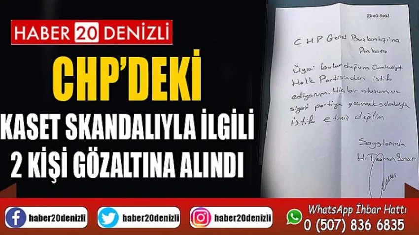 CHP’deki kaset skandalıyla ilgili 2 kişi gözaltına alındı