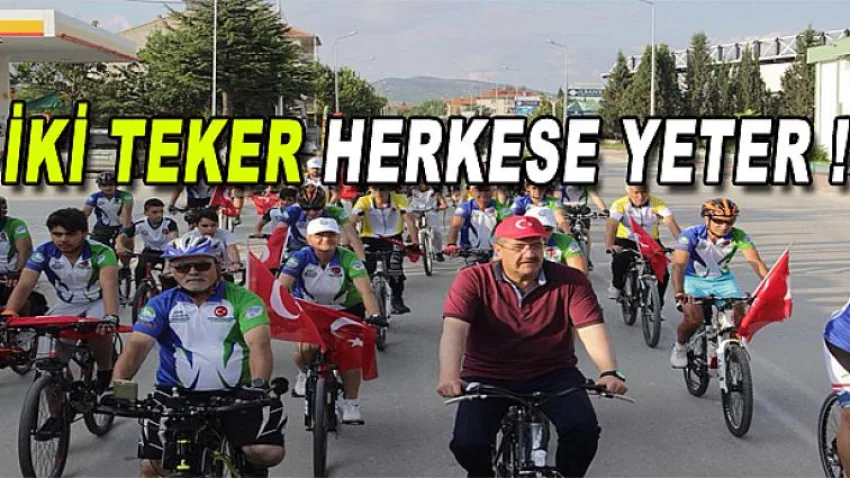 İki Teker Herkese Yeter