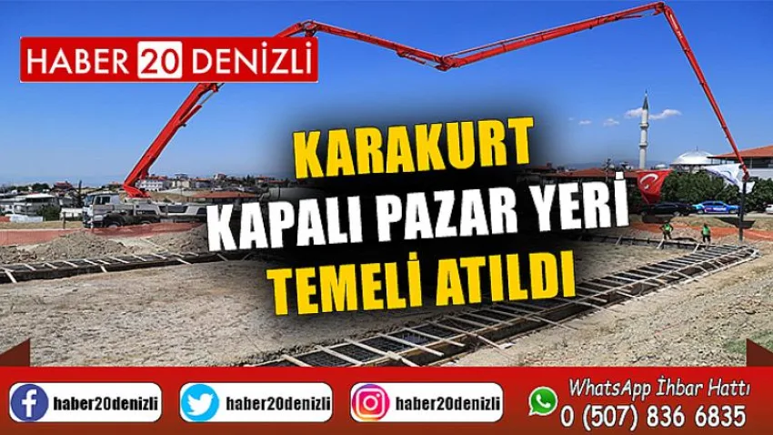Karakurt Kapalı Pazar Yeri Temeli Atıldı