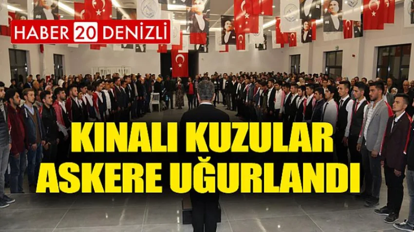 Kınalı Kuzular Askere Uğurlandı