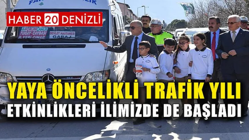 Yaya Öncelikli Trafik Yılı Etkinlikleri İlimizde de Başladı