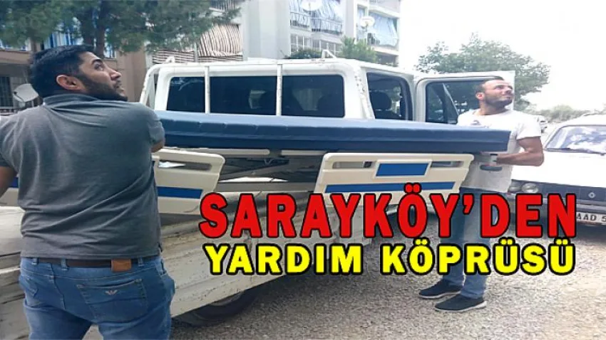 Sarayköy'den Yardım Köprüsü