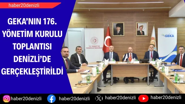 GEKA’nın 176. Yönetim Kurulu Toplantısı Denizli’de gerçekleştirildi