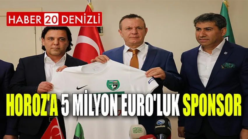 Horoz'a 5 Milyon Euro'luk Sponsor