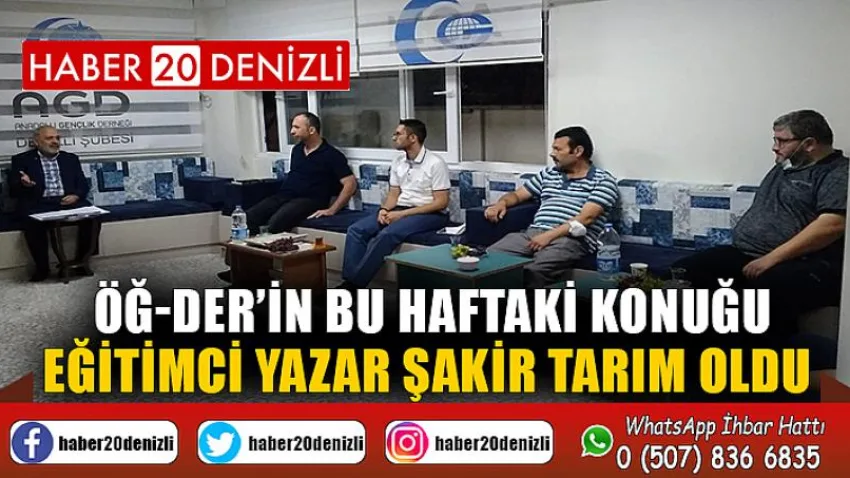 Öğ-der’in Bu Haftaki Konuğu Eğitimci Yazar Şakir Tarım Oldu