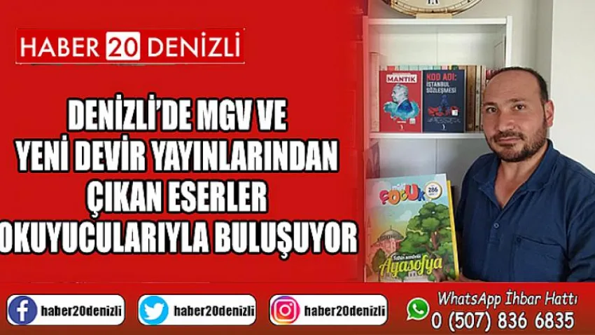 Denizli’de Mgv ve Yeni Devir Yayınlarından Çıkan Eserler Okuyucularıyla Buluşuyor