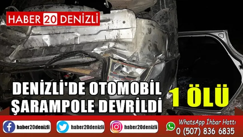 Denizli'de otomobil şarampole devrildi: 1 ölü, 2 yaralı