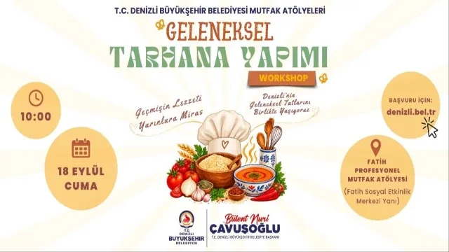 Denizli Büyükşehir geleneksel lezzetleri yaşatacak