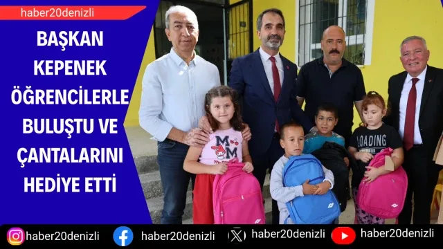 Başkan Kepenek öğrencilerle buluştu ve çantalarını hediye etti