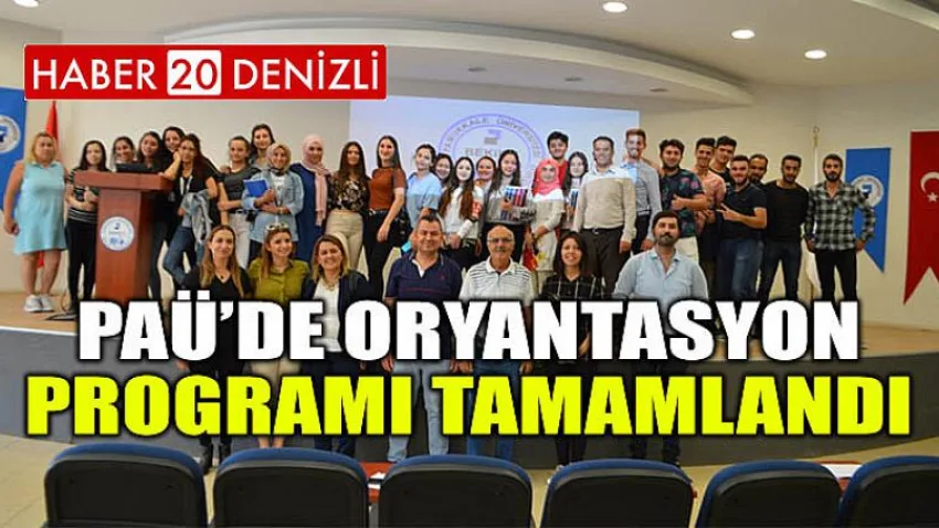 PAÜ’de Oryantasyon Programı Tamamlandı
