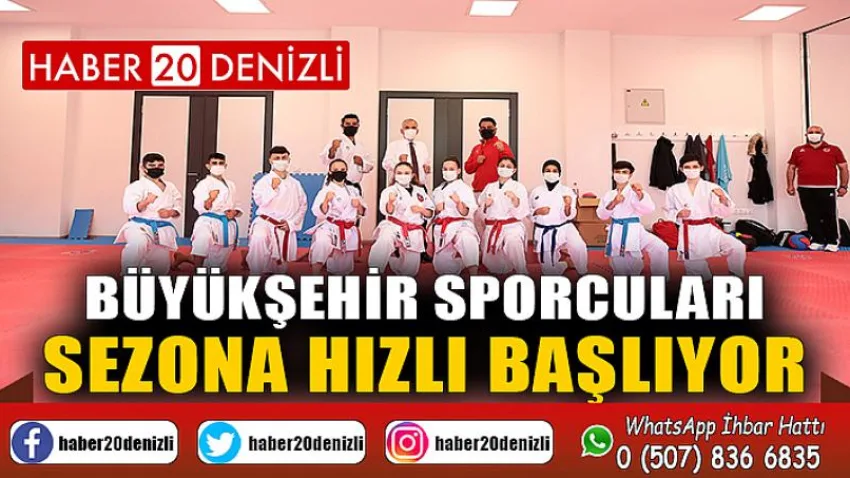 Büyükşehir sporcuları sezona hızlı başlıyor